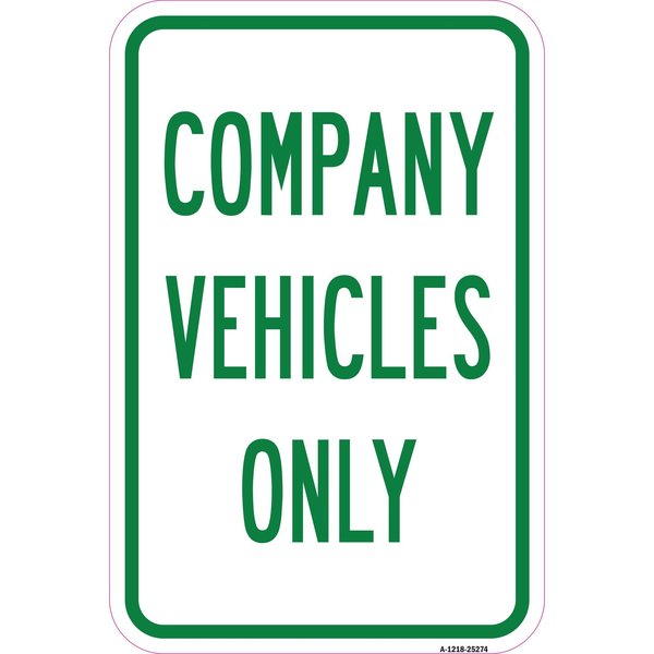 Signmission Company Vehicles Only, Heavy-Gauge Aluminum Rust Proof Parking Sign, 12" x 18", A-1218-25274 A-1218-25274